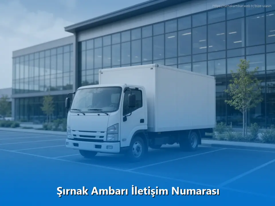 Şırnak Ambarı İletişim Numarası
